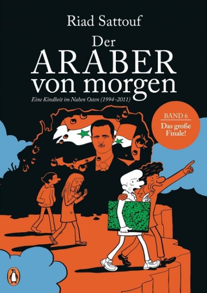 Der Araber von morgen 6 - Eine Kindheit im Nahen Osten (1994-2011)